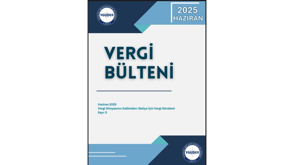 Vergi Bülteni Haziran 2025